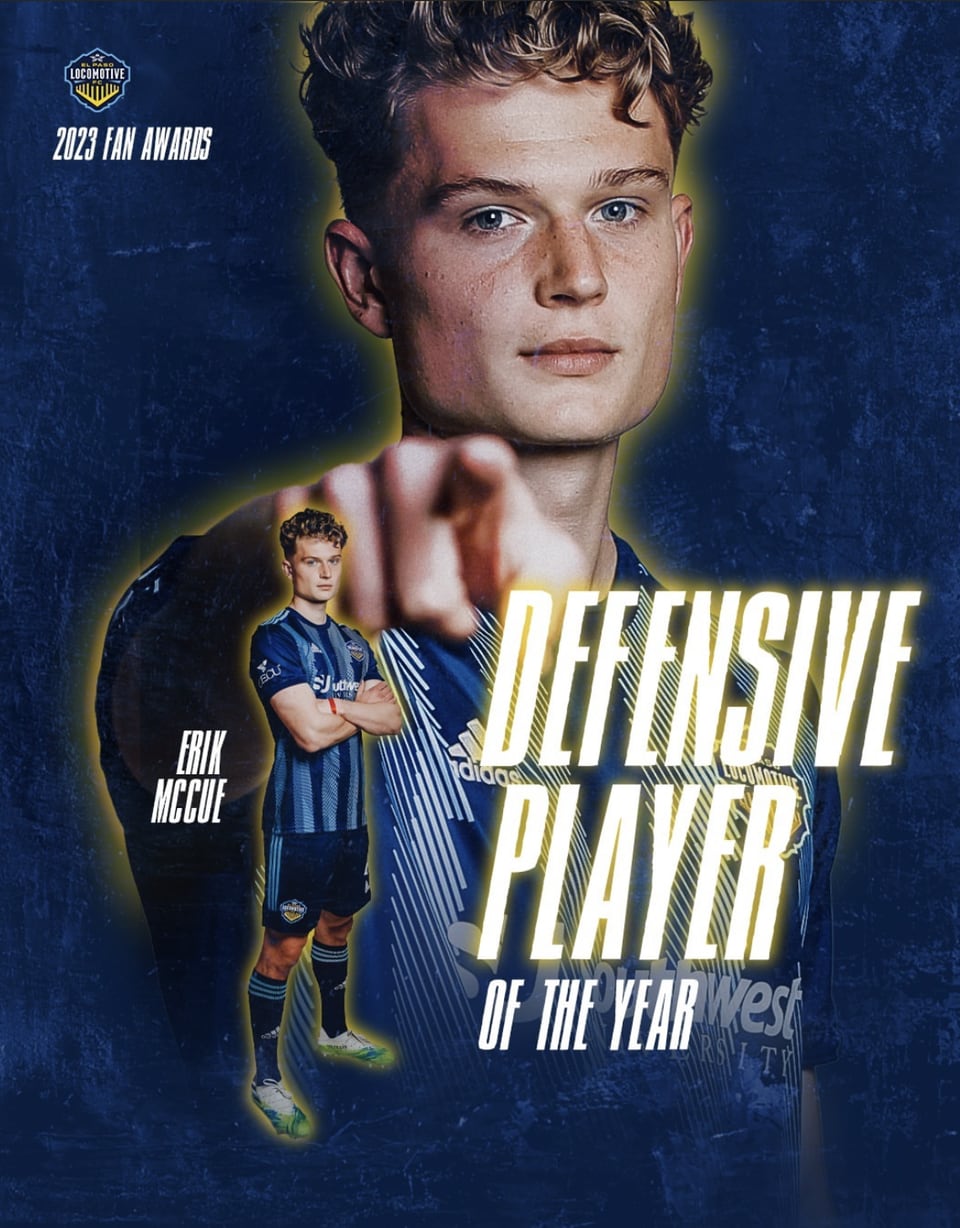 Defensive Player of the Year 2023, El Paso Locomotive FC. Voted by El Paso fans. Graphic of Erik McCue pointing at the camera.